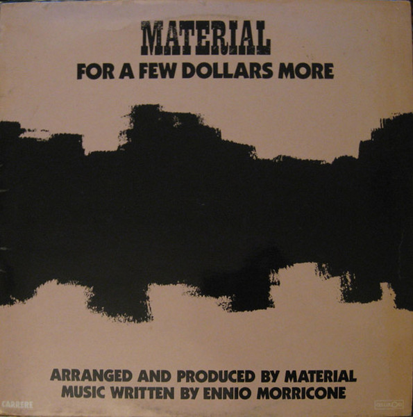 For A Few Dollars More