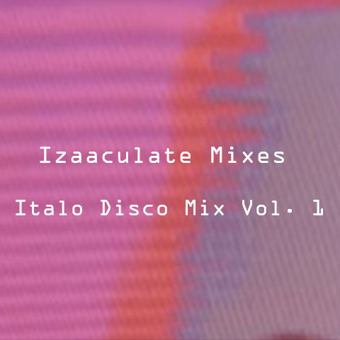 Italo Disco Mix Vol. 1