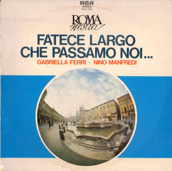 Fatece Largo Che Passamo Noi...