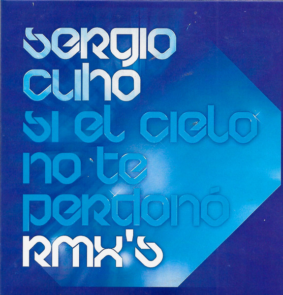 Si El Cielo No Te Perdonó RMX's
