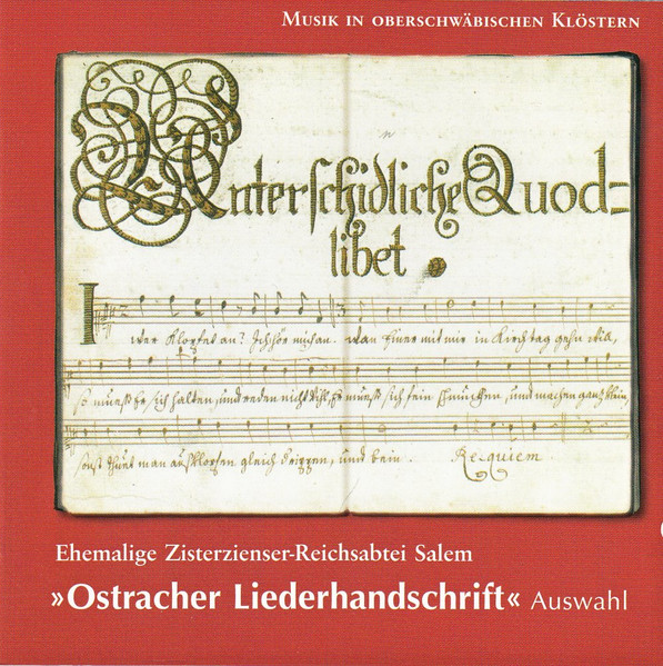  Ehemalige Zisterzenser-Reichsabtei Salem. »Ostracher Liederhandschrift« (Auswahl)