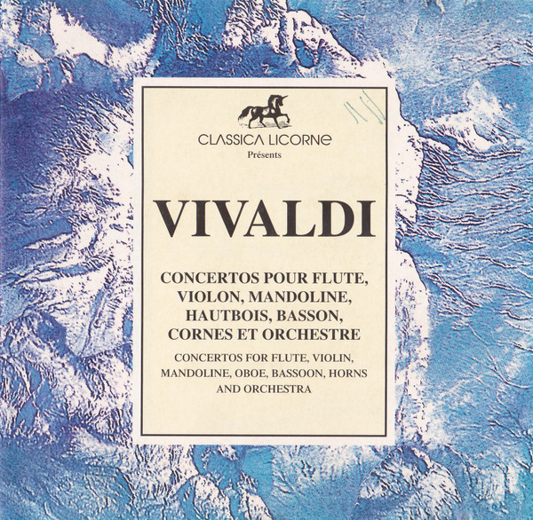 Concertos Pour Flute, Violon, Mandoline, Hautbois, Basson, Cornes Et Orchestre
