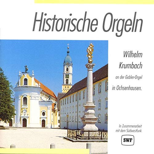 Historische Orgeln. Wilhelm Krumbach An Der Gabler-Orgel In Ochsenhausen