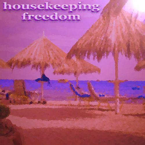 Housekeeping Freedom