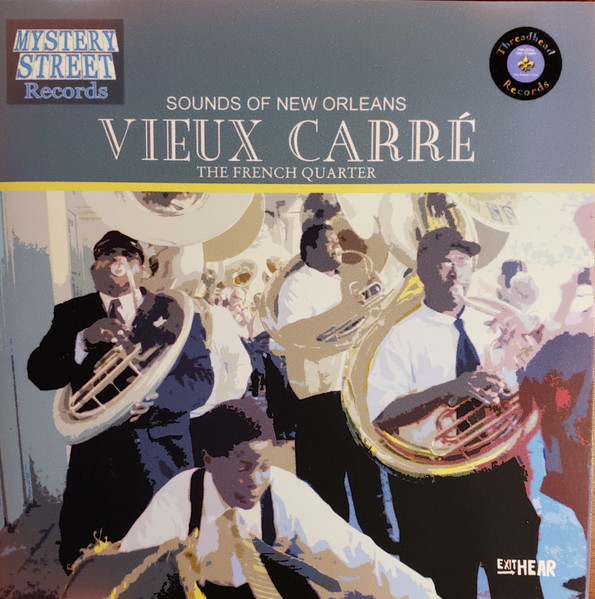 Sounds Of New Orleans - Vieux Carre - The French Quarter