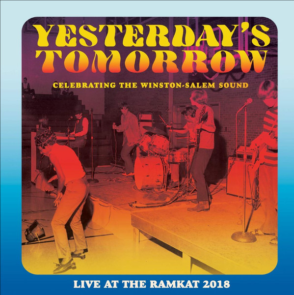 Yesterday's Tomorrow: Celebrating The Winston-Salem Sound