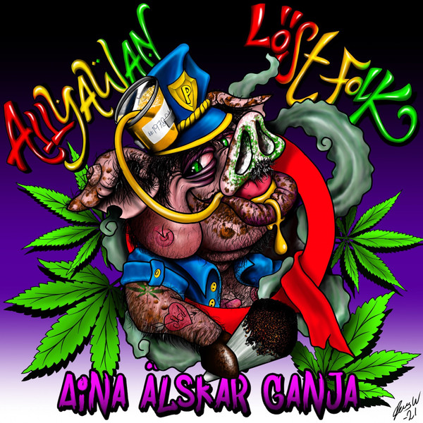 Aina Älskar Ganja