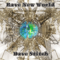 Rave New World