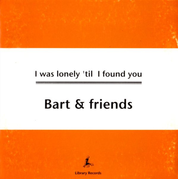 I Was Lonely 'Til I Found You