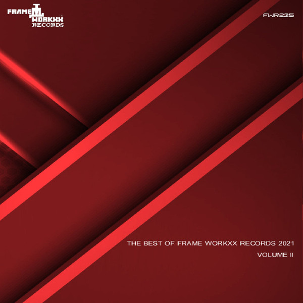 Best Of Frame Workxx Records 2021 Volume II