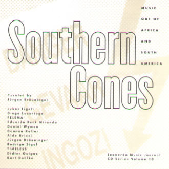 Southern Cones, Music From Out Of Africa And South America