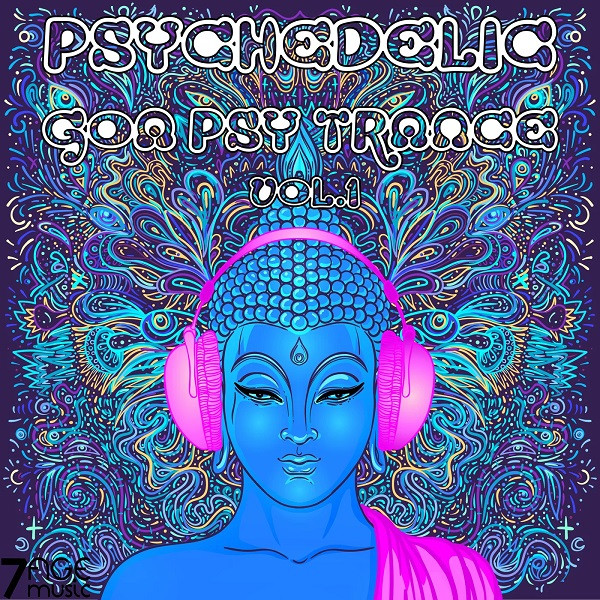 Psychedelic Goa Psy Trance - Vol.1