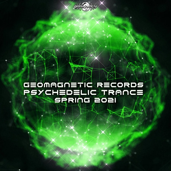 Geomagnetic Records - Psychedelic Trance - Spring 2021