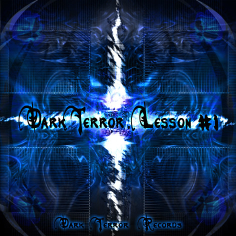 Dark Terror. Lesson #1
