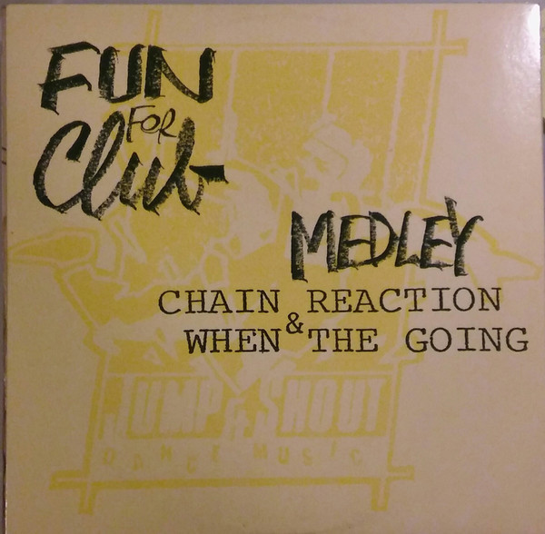 Chain Reaction & When The Going Medley