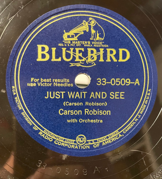 Just Wait And See / Ramblin' Cowboy