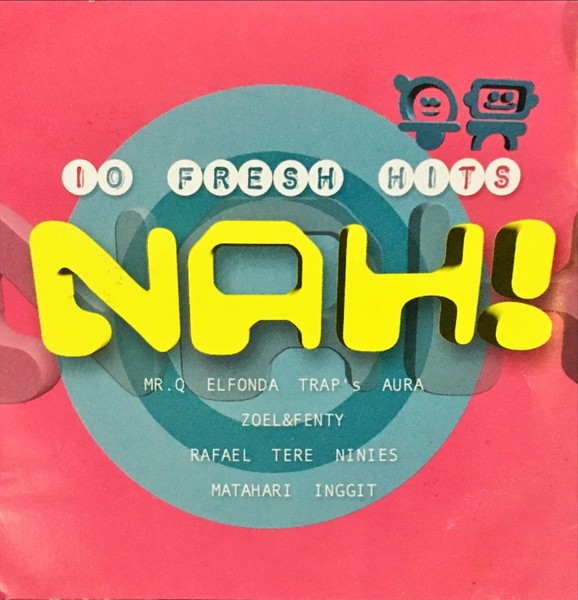 10 Fresh Hits Nah!