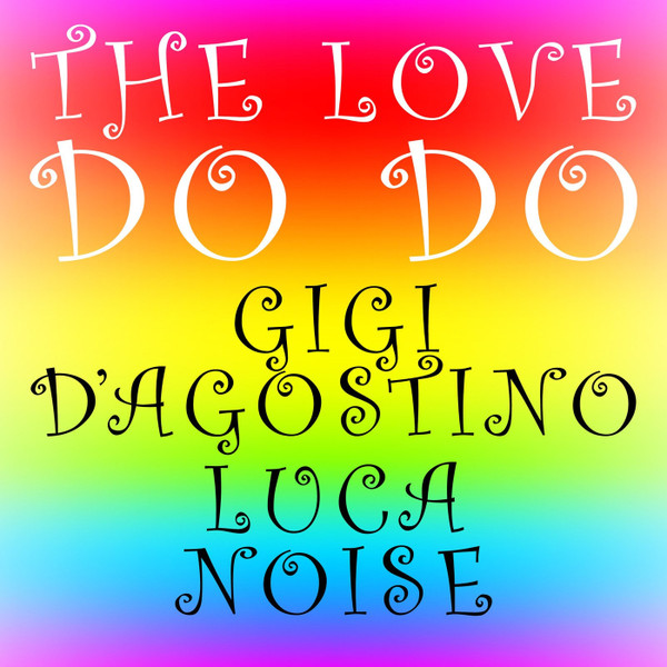 The Love Do Do (Lento Violento & Astro Musico Mix)