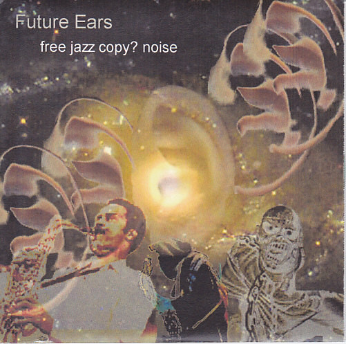 Free Jazz Copy? Noise