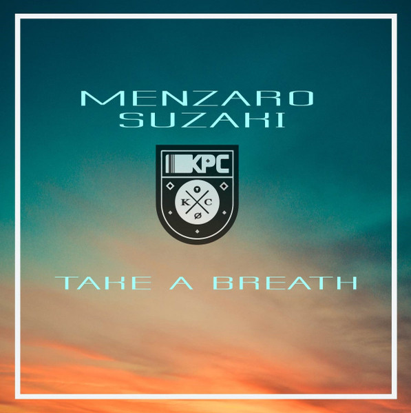 Take A Breath (Remixes) EP
