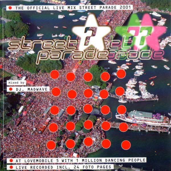 Street Parade 2001 - The Official Live Mix