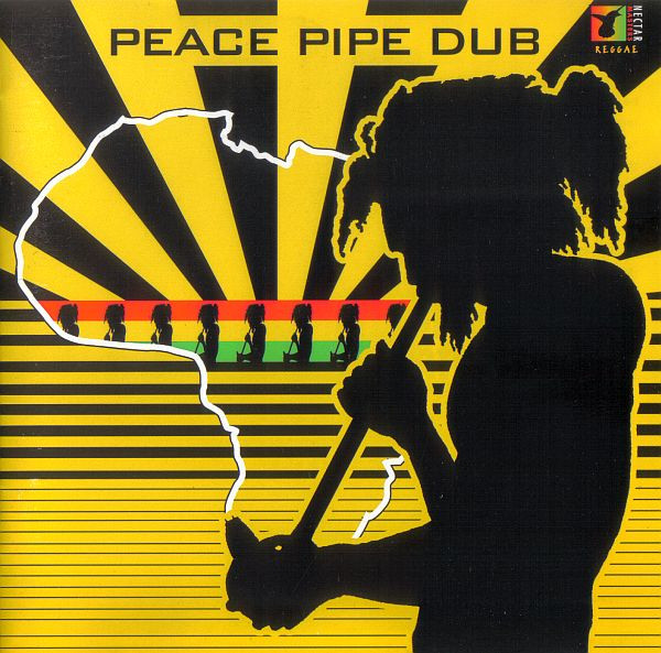 Peace Pipe Dub