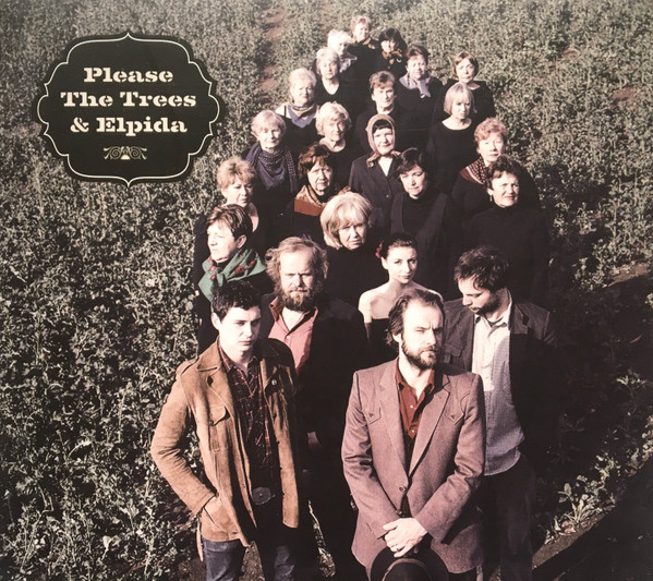 Please The Trees & Elpida
