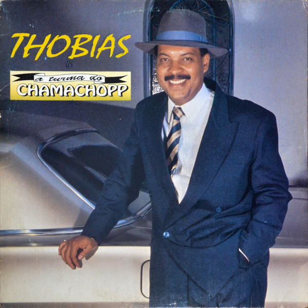 Thobias & A Turma Do Chamachopp