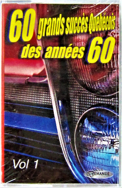 60 Grands Succès Québécois Des Années 60 Vol.1
