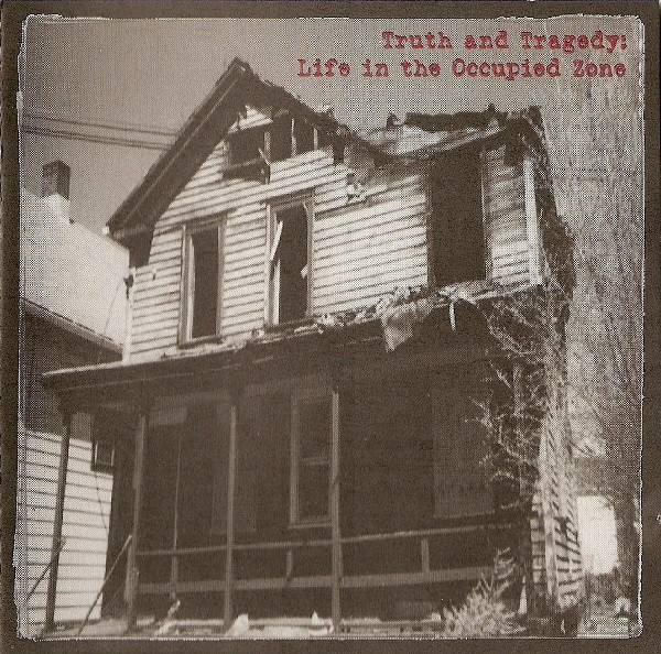 Truth And Tragedy: Life In The Occupied Zone