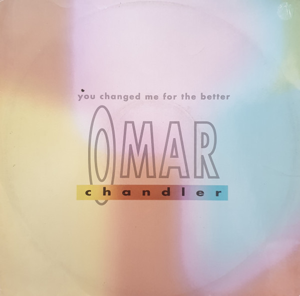 You Changed Me For The Better