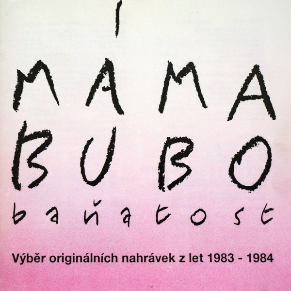 Baňatost (Výběr Originálních Nahrávek Z Let 1983 - 1984)