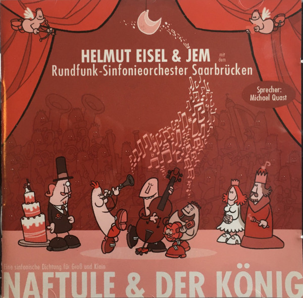 Naftule & Der König (Eine Sinfonische Dichtung Für Groß Und Klein)