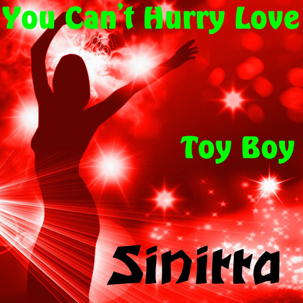 You Can't Hurry Love / Toy Boy