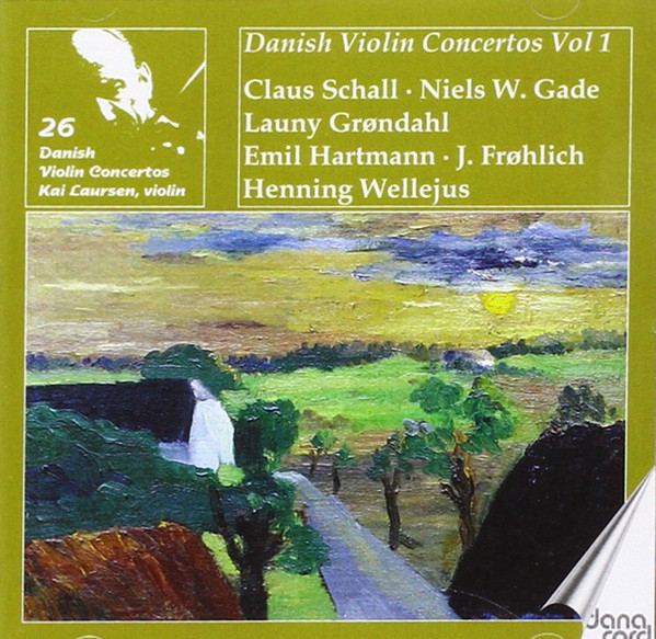Danish Violin Concertos Vol 1