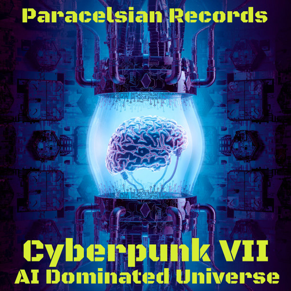 Cyberpunk VII: Artificial Intelligence Dominated Universe