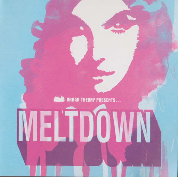 Urban Theory Presents... Meltdown
