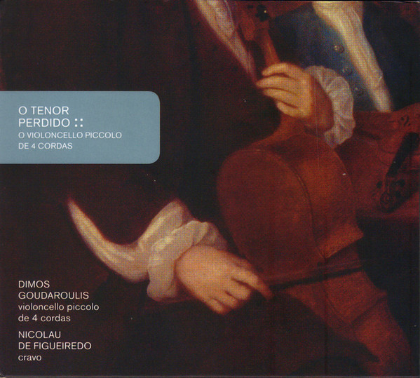 O Tenor Perdido - O Violoncello Piccolo de 4 Cordas