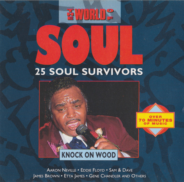 The World Of Soul. 25 Soul Survivors (Knock On Wood)