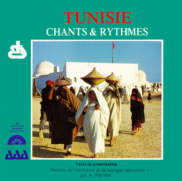 Tunisie (Chants & Rythmes)