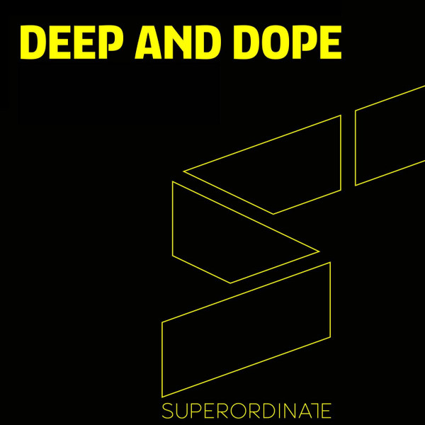 Deep And Dope