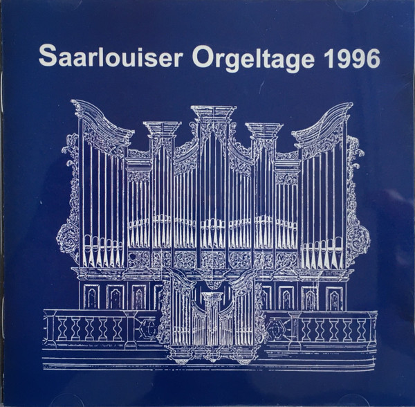 Saarlouiser Orgeltage 1996