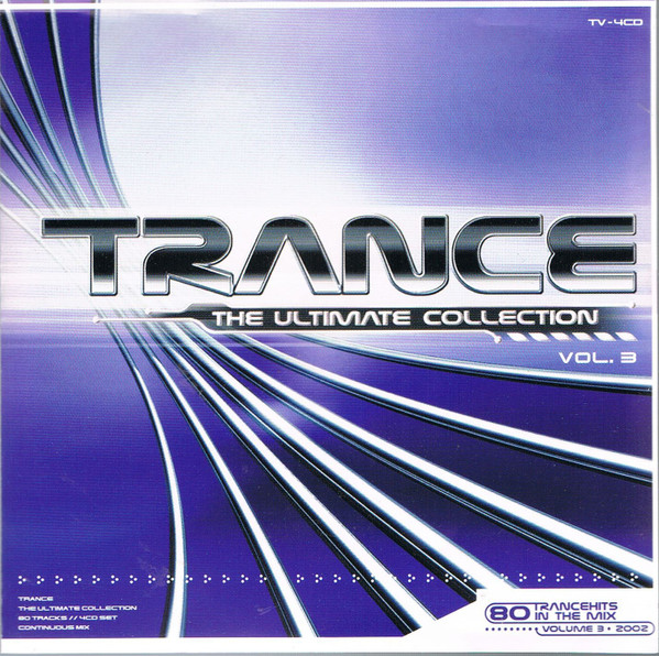 Trance - The Ultimate Collection 2002 - Volume 3