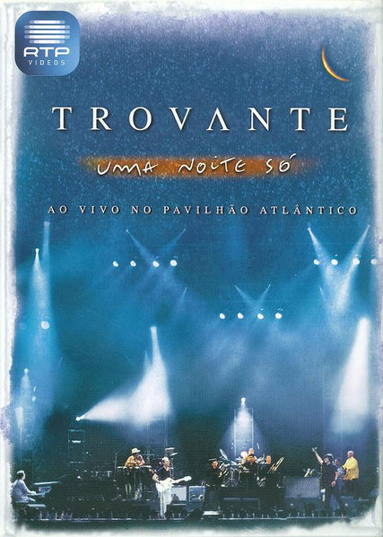 Uma Noite Só - Ao Vivo No Pavilhão Atlântico