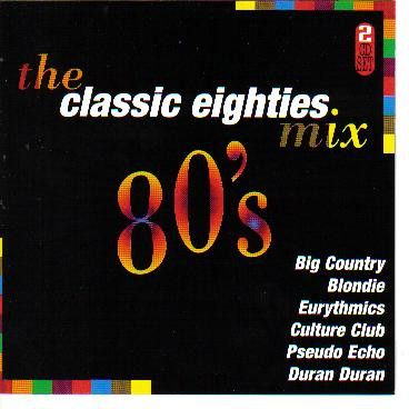 The Classic Eighties Mix