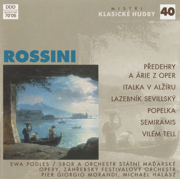 Předehry A Árie Z Oper Italka V Alžíru / Lazebník Sevillský / Popelka / Semiramis / Vilém Tell