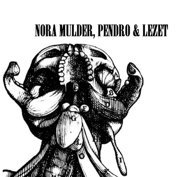 Nora Mulder, Pendro & Lezet