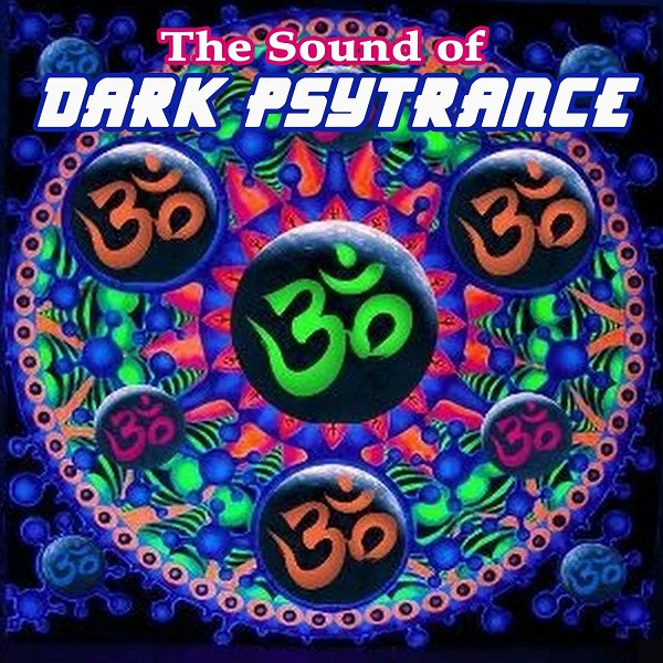 The Sound Of Dark Psytrance