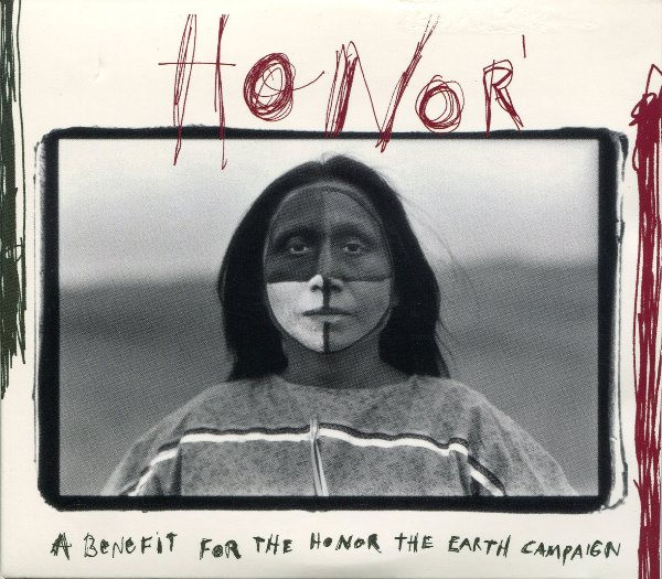 Honor' (A Benefit For The Honor The Earth Campaign)