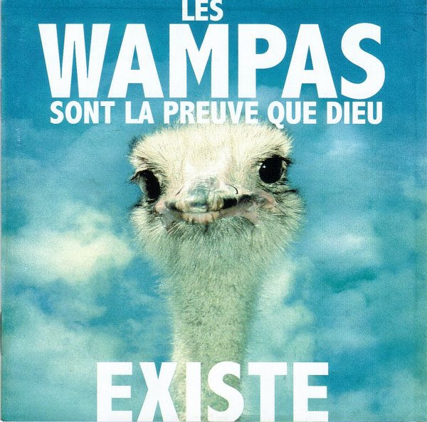 Les Wampas Sont La Preuve Que Dieu Existe